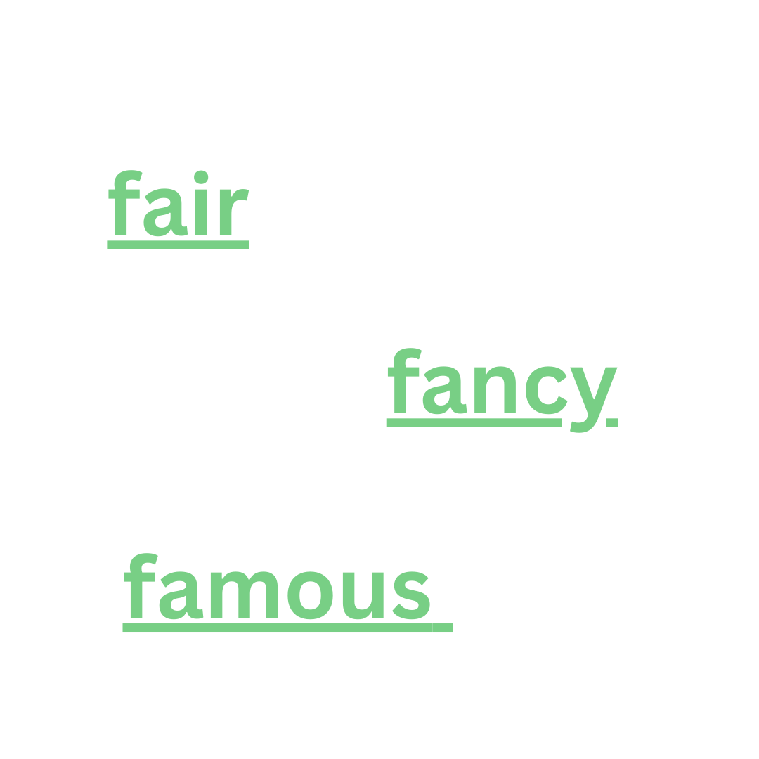 an image showing words like fair, fancy and famous written and underlined